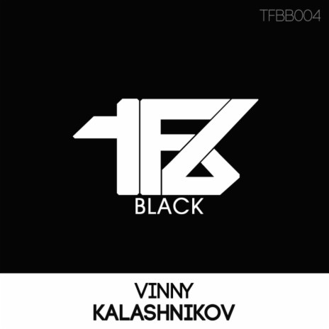 Kalashnikov (Original Mix)