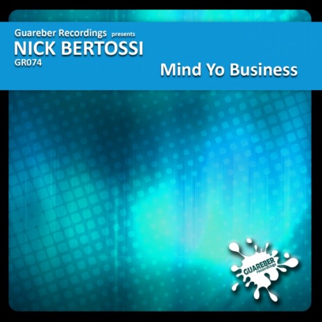 Mind Yo Business (Original Mix)