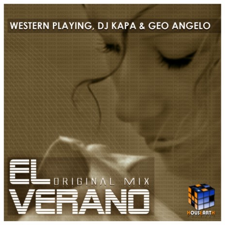 El Verano (Original Mix) ft. Dj Kapa & Geo Angelo | Boomplay Music