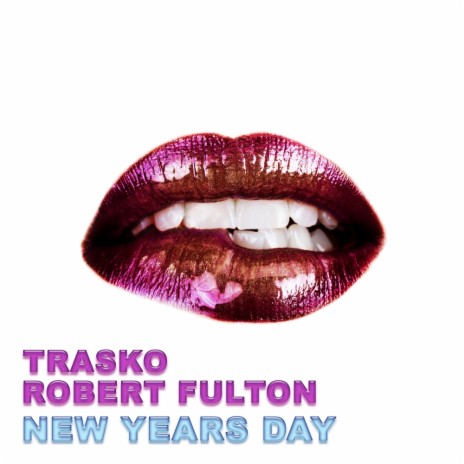 New Years Day (Original Mix) ft. Robert Fulton