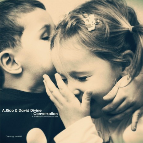 Conversation (Andrey Rico Minimal Mix) ft. David Divine | Boomplay Music