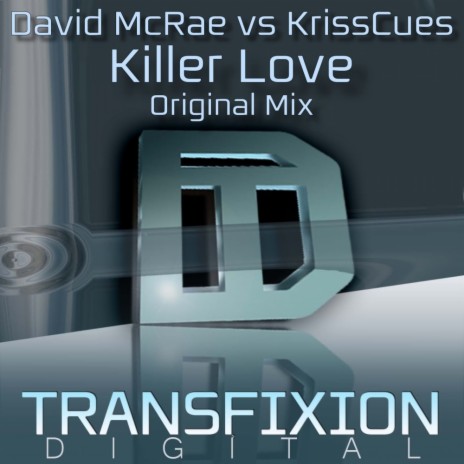 Killer Love (Original Mix) ft. KrissCues