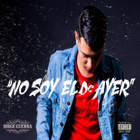 No Soy El De Ayer | Boomplay Music