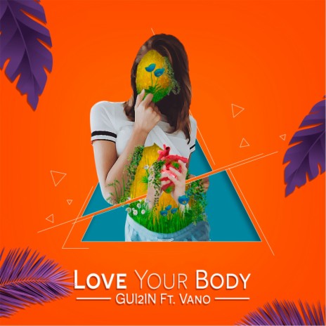 Love Your Body ft. Vano | Boomplay Music