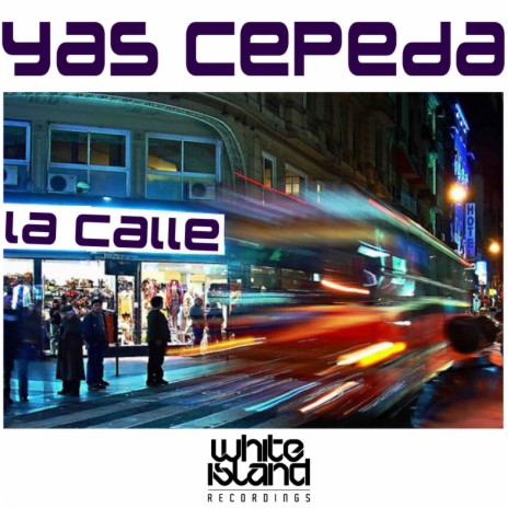 La Calle (Original Mix)