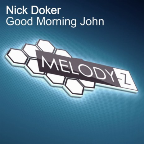 Good Morning John (Original Mix) | Boomplay Music