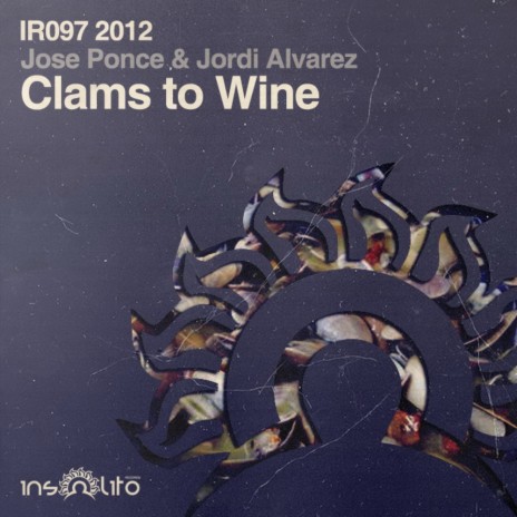 Clams To Wine (Original Mix) ft. Jordi Alvarez