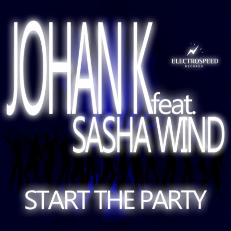 Start The Party (Club Mix) ft. Sasha Wind | Boomplay Music