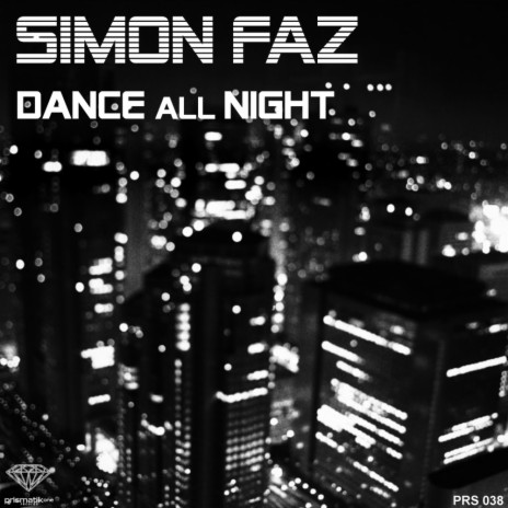 Dance All Night (Dirty Nu Disco Mix) | Boomplay Music