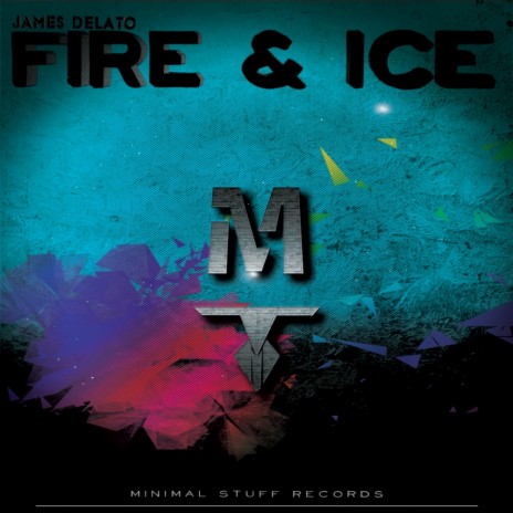 Fire & Ice (Original Mix)