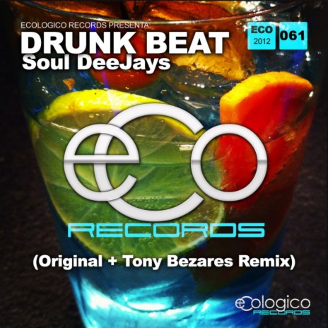 Drunk Beat (Tony Bezares Mr Drunkard Remix) | Boomplay Music