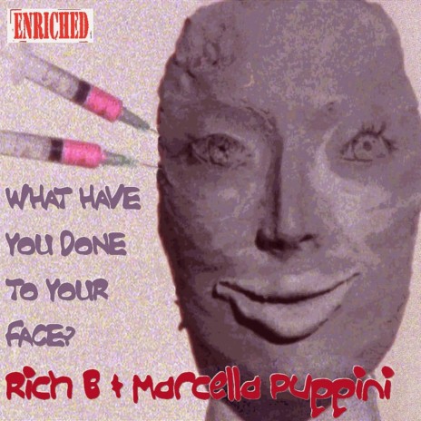 What Have You Done To Your Face? (Instrumental Mix) ft. Marcella Puppini