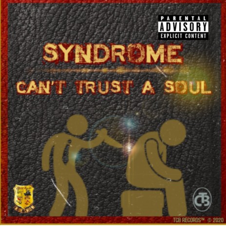 Can't Trust a Soul | Boomplay Music