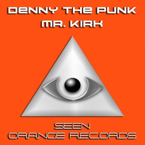 Mr. Kirk (Original Mix) | Boomplay Music