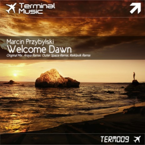 Welcome Dawn (Outer Space Remix) | Boomplay Music