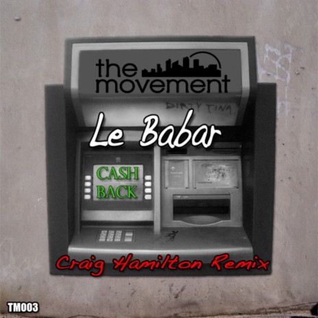 Cash Back (Craig Hamilton Remix) | Boomplay Music