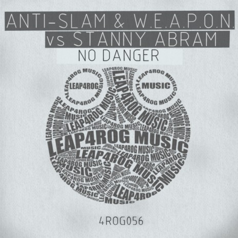 No Danger (Stanny Abram Mix) | Boomplay Music