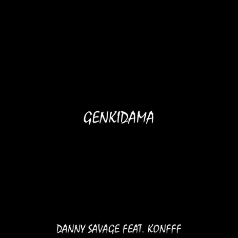 Genkidama ft. Konfff | Boomplay Music