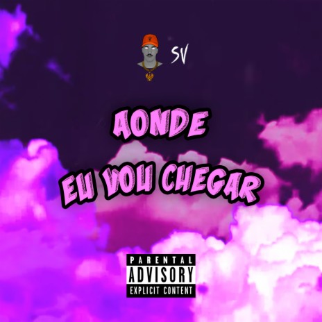 Aonde Eu Vou Chegar | Boomplay Music