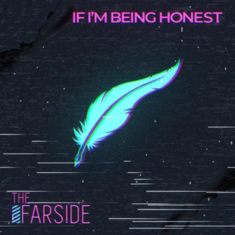 If I'm Being Honest | Boomplay Music