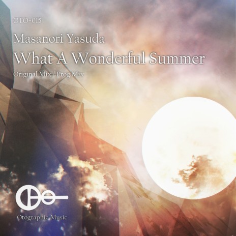 What A Wonderful Summer (Prog Mix) | Boomplay Music