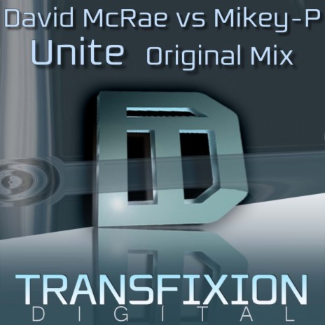 Unite (Original Mix) ft. Mikey-P