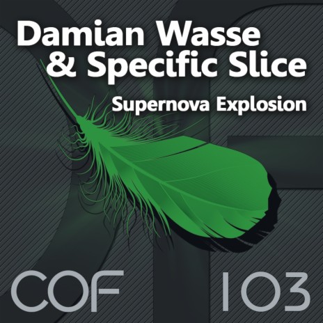 Supernova Explosion (Original Mix) ft. Specific Slice | Boomplay Music