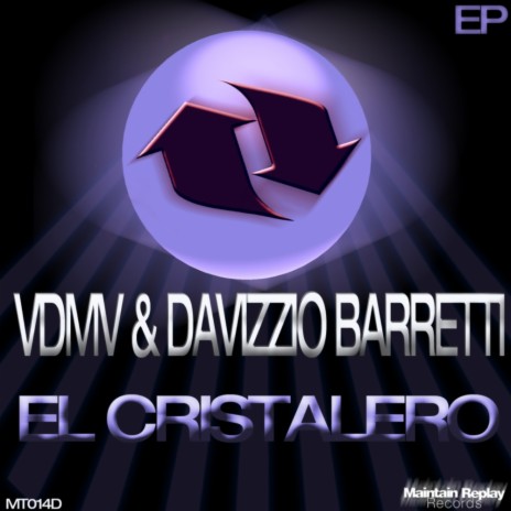 El Cristalero (Original Mix) ft. Davizzino Barretti | Boomplay Music