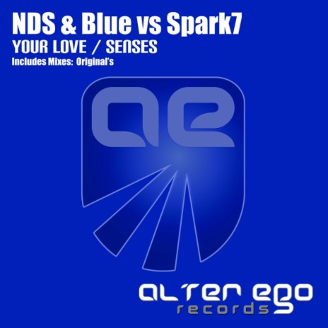 Your Love (Original Mix) ft. Spark7