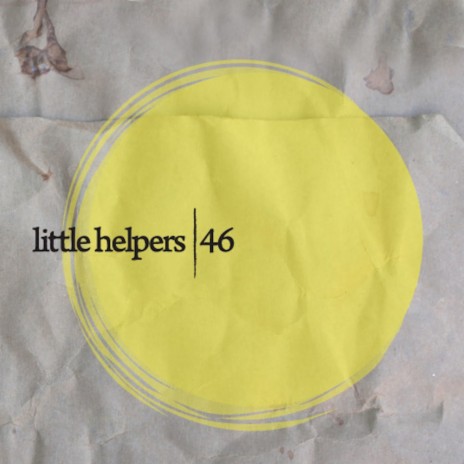 Little Helper 46-6 (Original Mix) | Boomplay Music