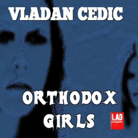 Orthodox Girls (Evolution Mix) | Boomplay Music