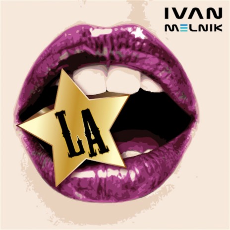 LA (Ivan Melnik Remix)