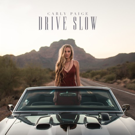 Drive Slow | Boomplay Music