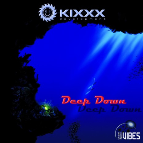 Deep Down (Original Mix) | Boomplay Music