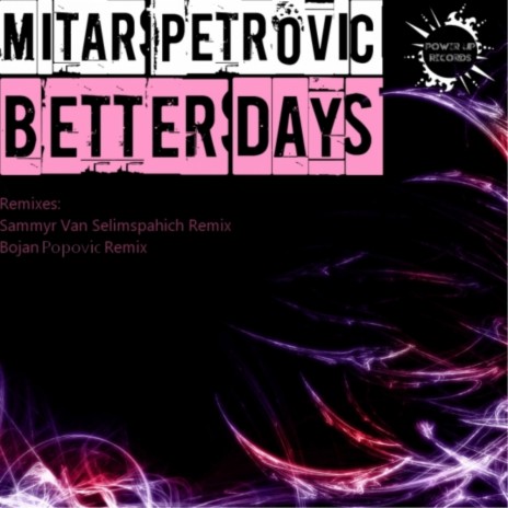 Better Days (Bojan Popovic Remix) | Boomplay Music