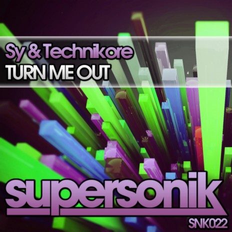 Turn Me Out (Original Mix) ft. Technikore