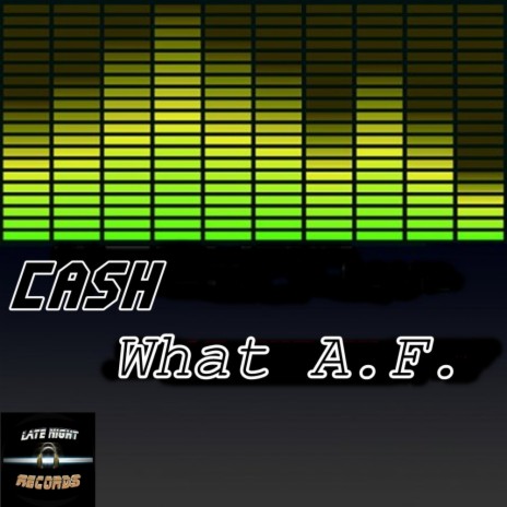 What A.F. (Original Mix) | Boomplay Music