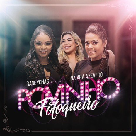 Povinho Fofoqueiro ft. Naiara Azevedo | Boomplay Music