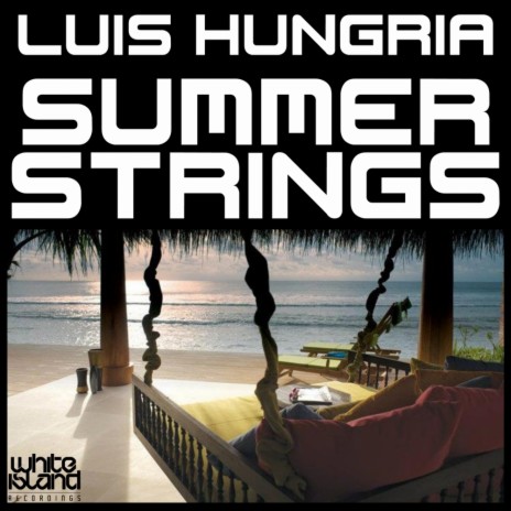 Summer Strings (Original Mix) | Boomplay Music