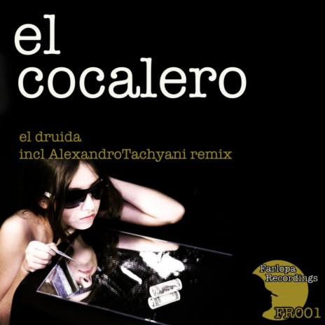 El Cocalero (Alexandro Tachyani Remix) | Boomplay Music