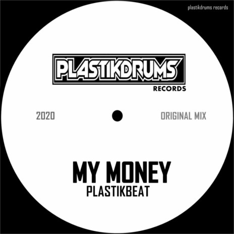 My Money (Original Mix) | Boomplay Music