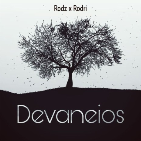 Devaneios ft. Rodri | Boomplay Music