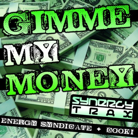 Gimme My Money (Original Mix) ft. Cooki