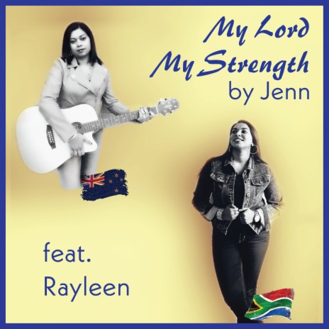 My Lord My Strength ft. Rayleen | Boomplay Music