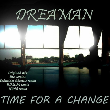 Time For A Change (Original Mix)