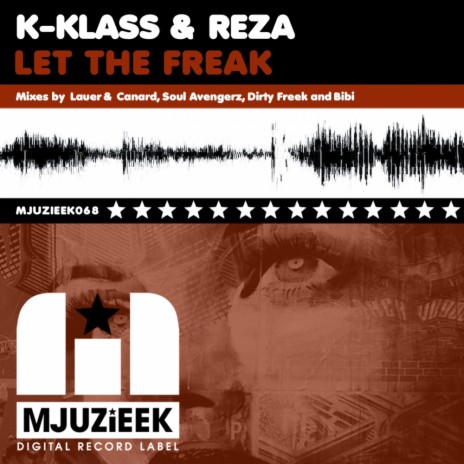 Let The Freak (Bibi's Back To The Redzone Remix) ft. Reza | Boomplay Music