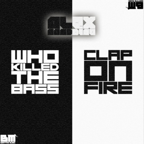 Clap On Fire (Original Mix)