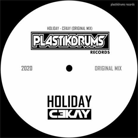 Holiday (Original Mix)