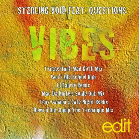 Vibes (Bons Old School Rub) ft. Questions