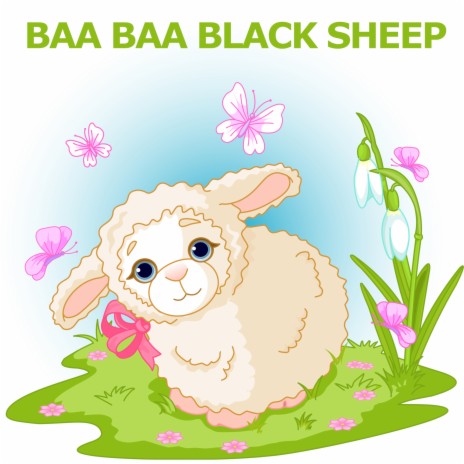 Baa Baa Black Sheep (Lullaby Version) ft. BINGO & Ah! vous dirai-je, maman | Boomplay Music